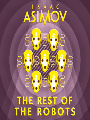 cover image of The Rest of the Robots